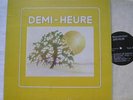 DEMI-HEURE S/T FRENCH FOLK PROG  Canada QUEBEC 1978 PRIVATE LP Vinyl