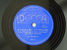 Al BOWLLY W/VICTOR YOUNG ORCH, RARE DECCA 293-IF I HAD A MILLION $$/ BE STILL MY