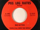 Funk 45 MAD HATTERS People All Over The World / Peg Legs Place on Peg Leg Bates