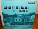 Echoes of the Ozarks Vol.3 LP COUNTY Arkansas string bands 1927-30