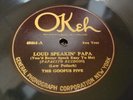 GOOFUS FIVE Loud Speakin' Papa / Are You Sorry? OKEH 40464 E- to V++