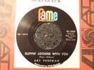 NORTHERN ORIGINAL - ART FREEMAN - SLIPPIN' AROUND WITH YOU - FAME - LISTEN