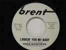 Eddie Quinteros-Please Dont Go/Lookin For My Baby-45 Record OLDIES ROCK DJ