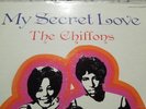 CHIFFONS MY SECRET LOVE B.T. PUPPY INSANELY RARE 1970 US ORIGINAL STEREO LP NM-