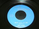 NORTHERN SOUL, NICK ALLEN ' HARD WAY TO GO '  ON WALES RECORDS