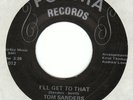 TOM SANDERS I'll Get To That PORTRA modern soul Memphis boogie 45