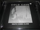 Cold Cave - Death Comes Close Rare Vinyl SEALED
