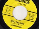 Luther Thomas - Who slipped out / Upset the town (Change)