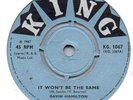 GAVIN HAMILTON   IT WON'T BE THE SAME ** 1967 KING 45