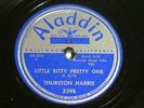 LITTLE BITTY PRETTY ONE by  THURSTON HARRIS --78rpm