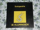 GLI ALLUMINOGENI SCOLOPENDRA 33giri VINILE ORIGINALE FONIT LPQ 09065 - RARISSIMO