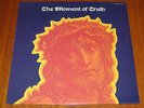 THE MOMENT OF TRUTH - SELF TITLED - 1974  STILL SEALED LP    