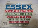 THE ESSEX   EASIER SAID THAN DONE   1963 ROULETTE SR-25234   RARE STEREO