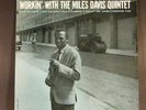 MILES DAVIS  LP Workin With with the Quintet  1956 Prestige DG mono