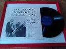  LP 30-581 HENRI ET CLAIRE HONEGGER - VIOLONCELLE ET PIANO - DEDICACE