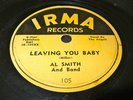 R&B Doo-Wop 78 AL SMITH w/ The ANGELS Leaving You Baby / Sha-Wa IRMA 105 Orig VG