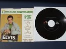 ELVIS PRESLEY 45 A LITTLE LESS CONVERSATION / ALMOST IN LOVE  47-9610 DOS
