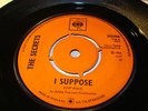 THE SECRETS- I SUPPOSE / SUCH A PITY-CBS 202466 -RARE 60's BEAT -CLIFFORD T WARD