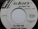 Rare Northern Soul 45 - Frankie & Johnny ''I'll Hold You'' HICKORY Listen