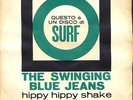 The Swinging Blue Jeans   Italy 45rpm  Hippy Hippy Shake  EX Condition