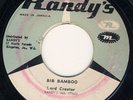 Lord Creator - Big Bamboo // Tush Me Ti Li Lee  CLASSIC on RANDY'S CUT
