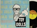 Toy Dolls        Idle Gossip          DoLp          NM  # K