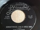 VALADIERS - GREETINGS (THIS IS UNCLE SAM)/TAKE A CHANCE. MIRACLE