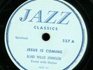 78 RPM  RARE OLD JAZZ BLIND WILLIE JOHNSON JAZZ CLASSICS 527 MUST SEE / EE-