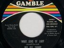 DEE DEE SHARP northern soul 45 on GAMBLE “What Kind Of Lady” nice HEAR