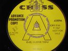 THE DELLS. O-O, I LOVE YOU/THERE IS. CHESS CBS 8366 (RARE ADVANCE PROMO).