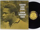 JOHN WRIGHT TRIO South Side Soul PRESTIGE 7190 LP