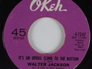 Northern Soul 45 WALTER JACKSON It's An Uphill Climb To The Bottom OKEH HEAR VG+