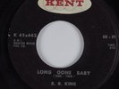 R&B Soul 45 B. B. KING Long Gone Baby KENT VG+ HEAR