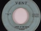 Northern Soul 45 ETHICS Look At Me Now VENT HEAR