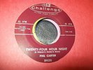 Phil Carter Twenty Four Hour Night Amazon Rock n Roll 45 Clean on Challenge HEAR