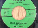 Carol Jones funk soul 45   Don't Destroy Me / Problem Child   Mutt