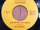 Just Brothers northern soul 45   She Broke His Heart / Things Will Be Better