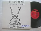 DANIEL JOHNSTON lp- Hi How Are You AUTOGRAPHED Homestead HMS 117-1
