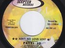 PATTI JO Ain't No Love Lost RARE orig M- US 45 NORTHERN SOUL funk crossover HEAR