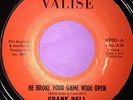 Rare Northern Soul 45 Reissue Frank Dell-He broke your game-Valise HEAR