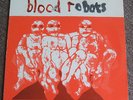 Androids Of Mu - Blood Robots LP: 1980 UK, DIY, Post Punk, Here & Now
