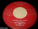 PAT RICHMOND - Honey Bee Baby / Dont Stop The Rockin - Rare Orig ROCKABILLY 45