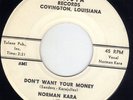 LA R&B rocker / Norman KARA Henry Jones CIMOTA 1002 ( ? )) Don't want your money