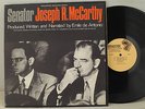 Senator Joseph R. McCarthy Produced by Emile de Antonio on Broadside Records