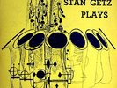 Stan Getz plays  -  CLEF 10