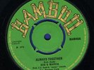 2012  BOB & MARCIA-DESPERATE LOVER-ALWAYS TOGETHER-BAMBOO-REGGAE 45 7