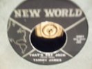 Tammy James - That's fat Jack Mod R&B Dancer - Record 45 - New World