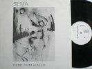 SEMA: Theme From Hunger/S.Minor Ghosts - LP + 7