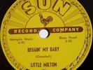 SUN 194 - 78 RPM LITTLE MILTON BEGGIN' MY BABY - RARE MEMPHIS BLUES   M - COND