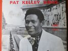 PAT KELLEY-PATT KELLEY SINGS LP -PAMA-ROCKSTEADY-OG PRESS